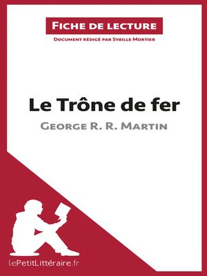 cover image of Le Trône de fer de George R. R. Martin (Fiche de lecture)